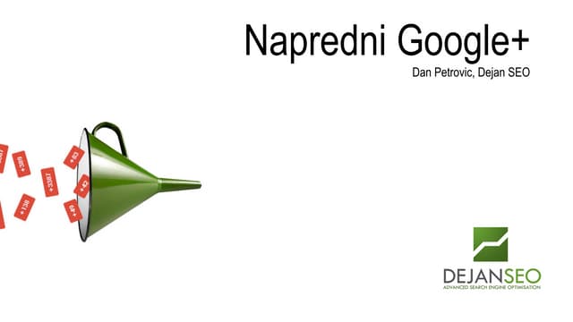 Dejan Petrović - Napredni Google plus