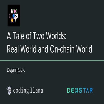 A Tale of Two Worlds: Real World and On-chain World | PPTX