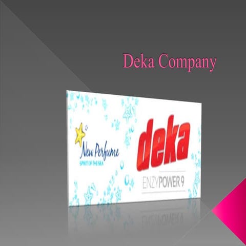 Deka company