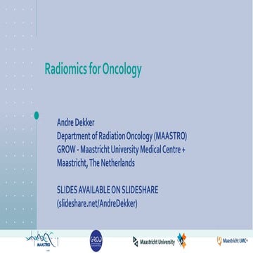 University of Toronto  - Radiomics for Oncology - 2017