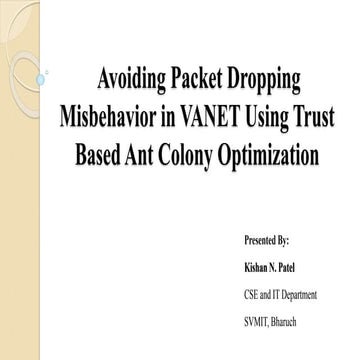 Avoiding Packet Dropping Misbehavior in VANET using Trust Based Ant Colony Optimization