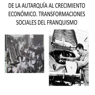 Franco.De la autarquía al crecimien...