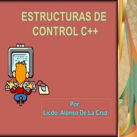Estructuras de control selectivas | PPTX
