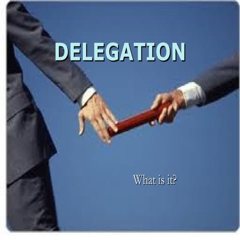 Delegation 