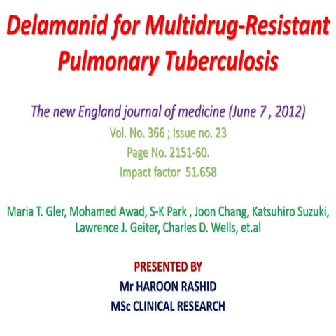 Delamanid for multidrug resistant pulmonary tuberculosis