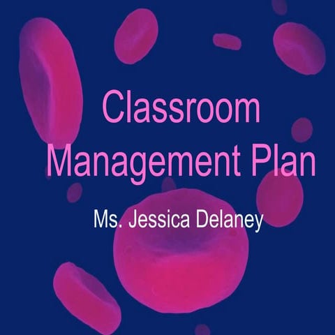 Final Draft Classroom Management Plan v4 | PPT