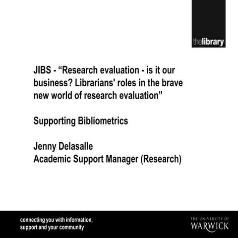 Supporting Bibliometrics