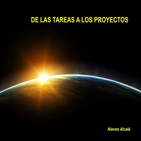 FORMACIÓN SOBRE PROGRAMACIÓN EN CCBB: De las tareas a los proyectos CEP La La...