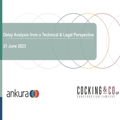 Delay Analysis from a Technical and Legal Perspective presentation slides.pdf