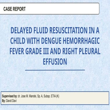 Delayed Fluid Resuscitation in Pediatric Dengue Hemorrhagic Fever with ...