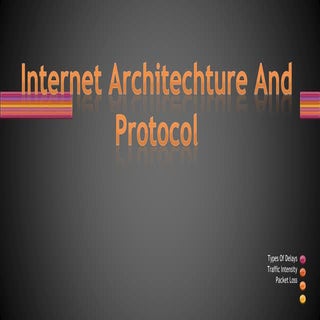 Delays in packet switch network