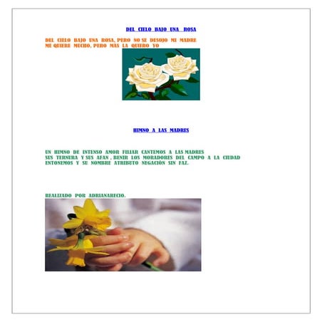 Del  Cielo  Bajo  Una   Rosa