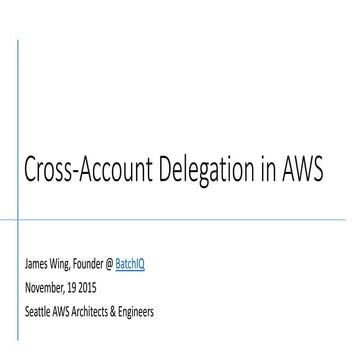 Cross-Account Delegation in AWS