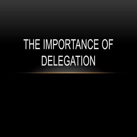 Delegation