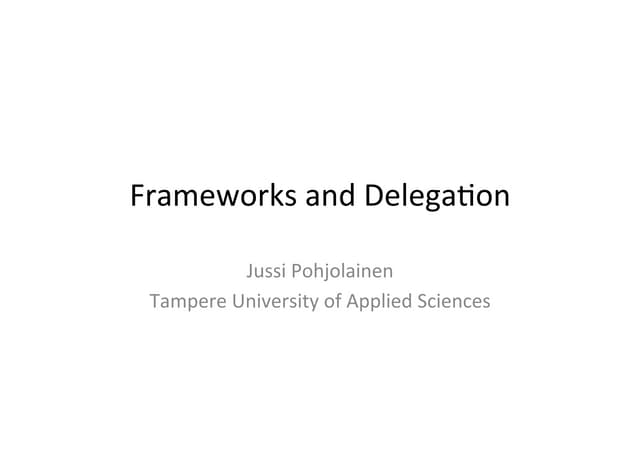 iOS: Frameworks and Delegation
