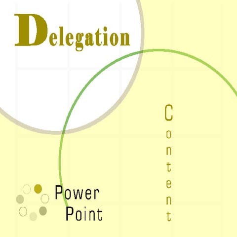 DELEGATION POWERPOINT