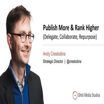 Advanced Content Marketing & SEO: How to Publish More and Rank Higher
