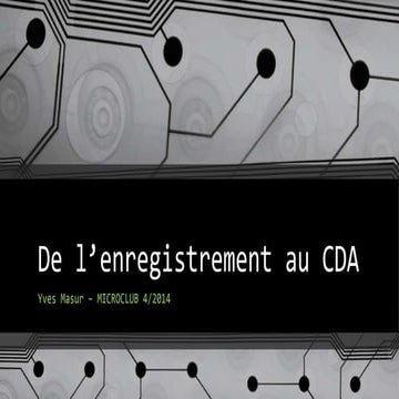 De l'enregistrement au CD audio