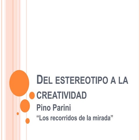 Del estereotipo a la creatividad