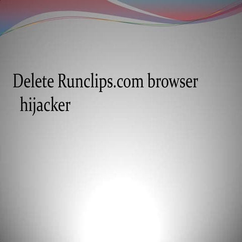 Delete runclips.com browser hijacker