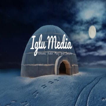 Iglu Media - Week 4 