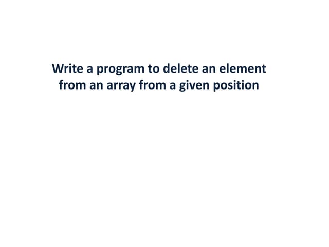 Deletion of an  element  at a given particular position