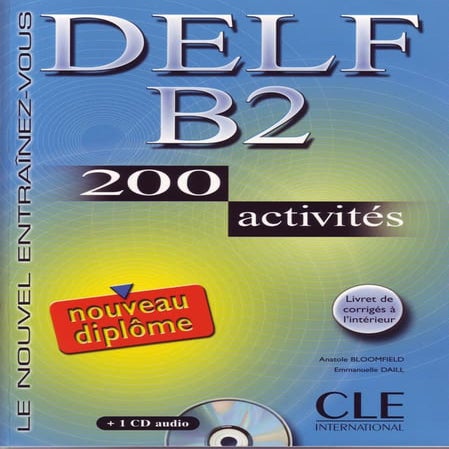 Caractéristiques examen DELF B2 et description | PDF