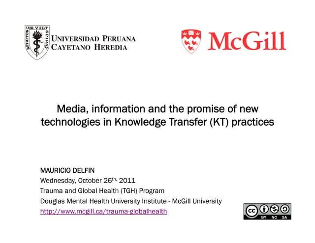 Media, information and the promise of new technologies in Knowledge Transfer ...