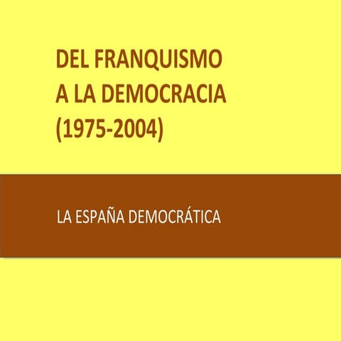 Del franquismo a la democracia
