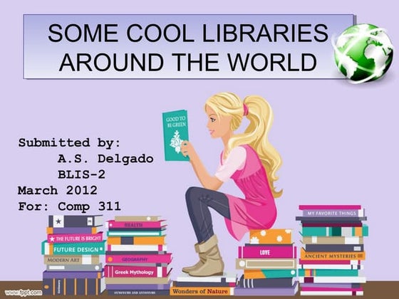 Some Cool Libraries all over the world