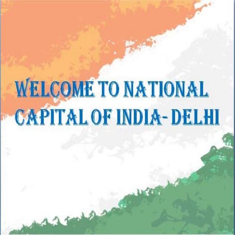 Presentation on Delhi- The National Capital Territory 