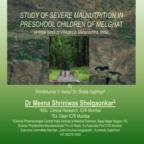 Study of severe malnutrition in preschool children in Melghat 
