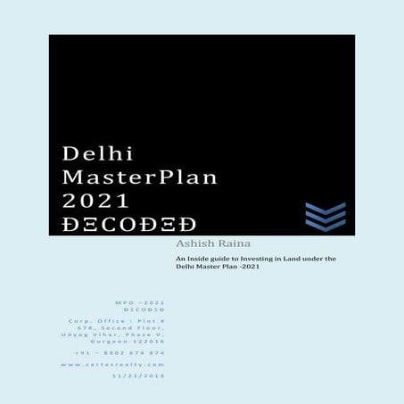 Delhi Master Plan-2021  DECODED