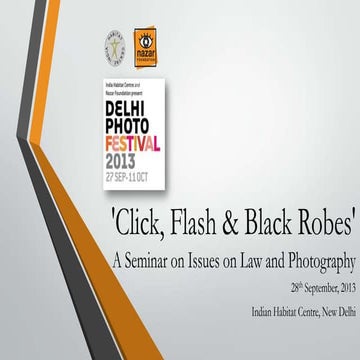 Delhi photo festival   click, flash & black robes 28.09.2013