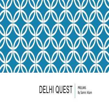 Delhi quest prelims  with answers