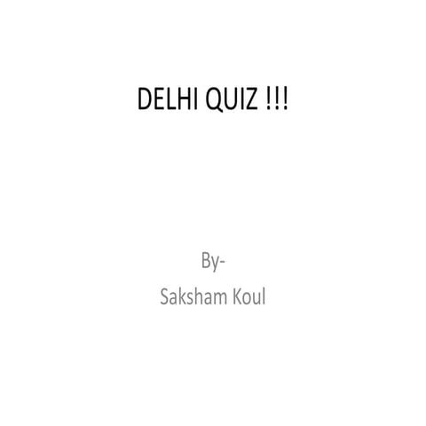 Delhi Quiz