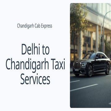 Delhi to Chandigarh Best Taxi Services .