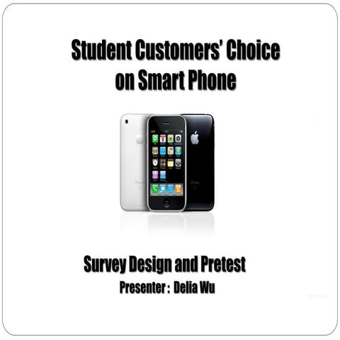Students' Choice on Smartphones