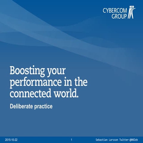 Deliberate practice