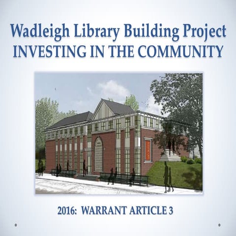 Wadleigh Memorial Library Building Project