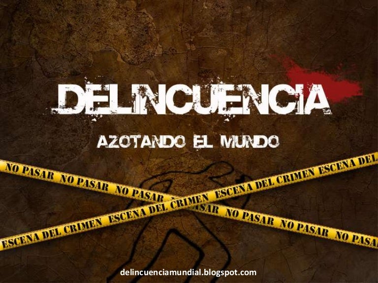 Delincuencia Mundial