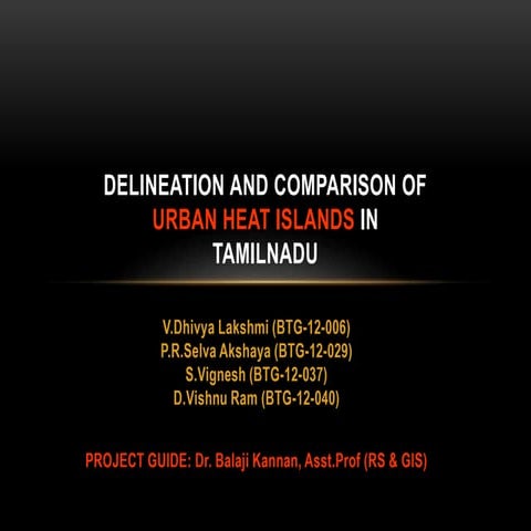 Delineation and Comparison of Urban Heat Islands in Tamilnadu