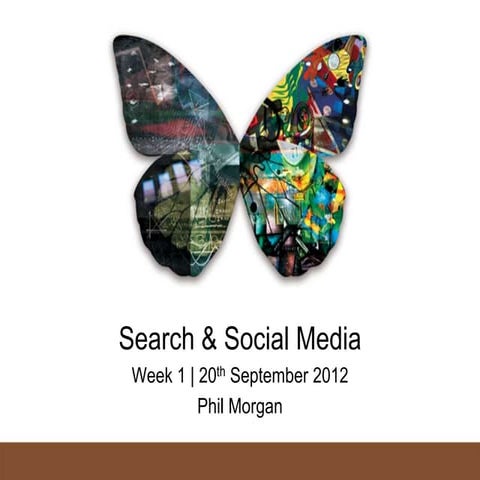 Search and Social Media Marketing Course Slides - Salford Universtiy