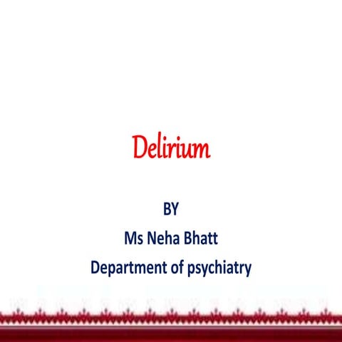 Delirium