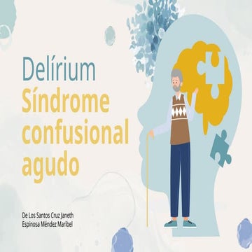 Delirium síndrome confusional agudo jjjjj | PPTX