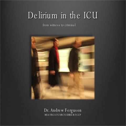 Delirium in the ICU