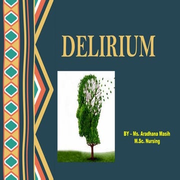 organic mental disorder (DELIRIUM) MHN NURSING