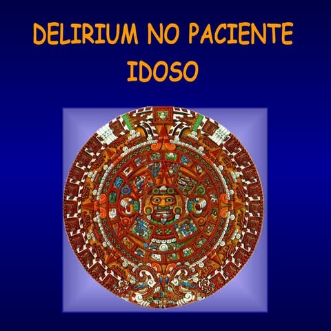 DELIRIUM NO IDOSO