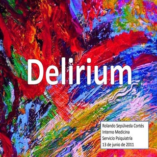 Delirium Psiquiatría 2011