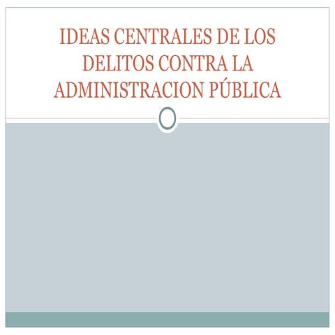 Delitos contra la administracion publica